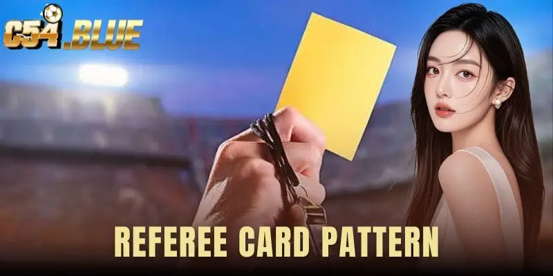 Referee Card Pattern